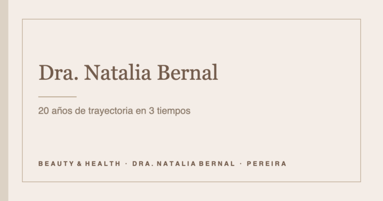 Dra. Natalia Bernal: portada del artículo de Beauty & Health